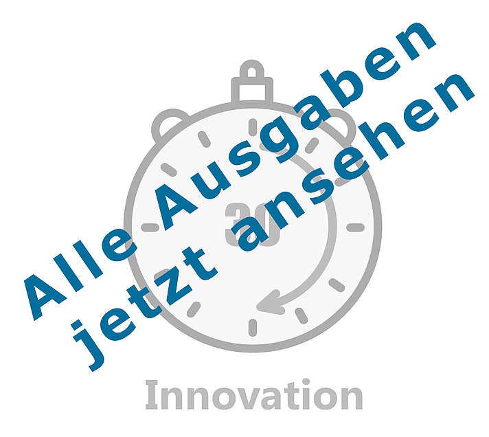 Logo von 30Minuten Innovation blass, darüber alle Ausgaben jetzt ansehen geschrieben